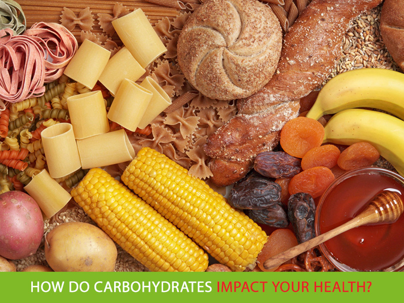 How-do-carbohydrates-impact-your-health
