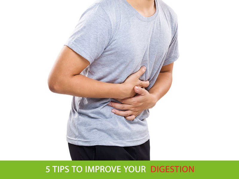 5 tips to improve your digestion
